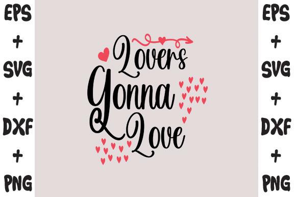 Lovers Gonna Love