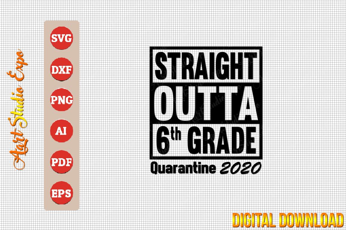 Straight Outta 6th Grade Quarantine 2020