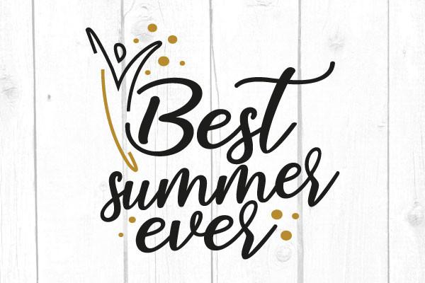 Best Summer Ever Svg