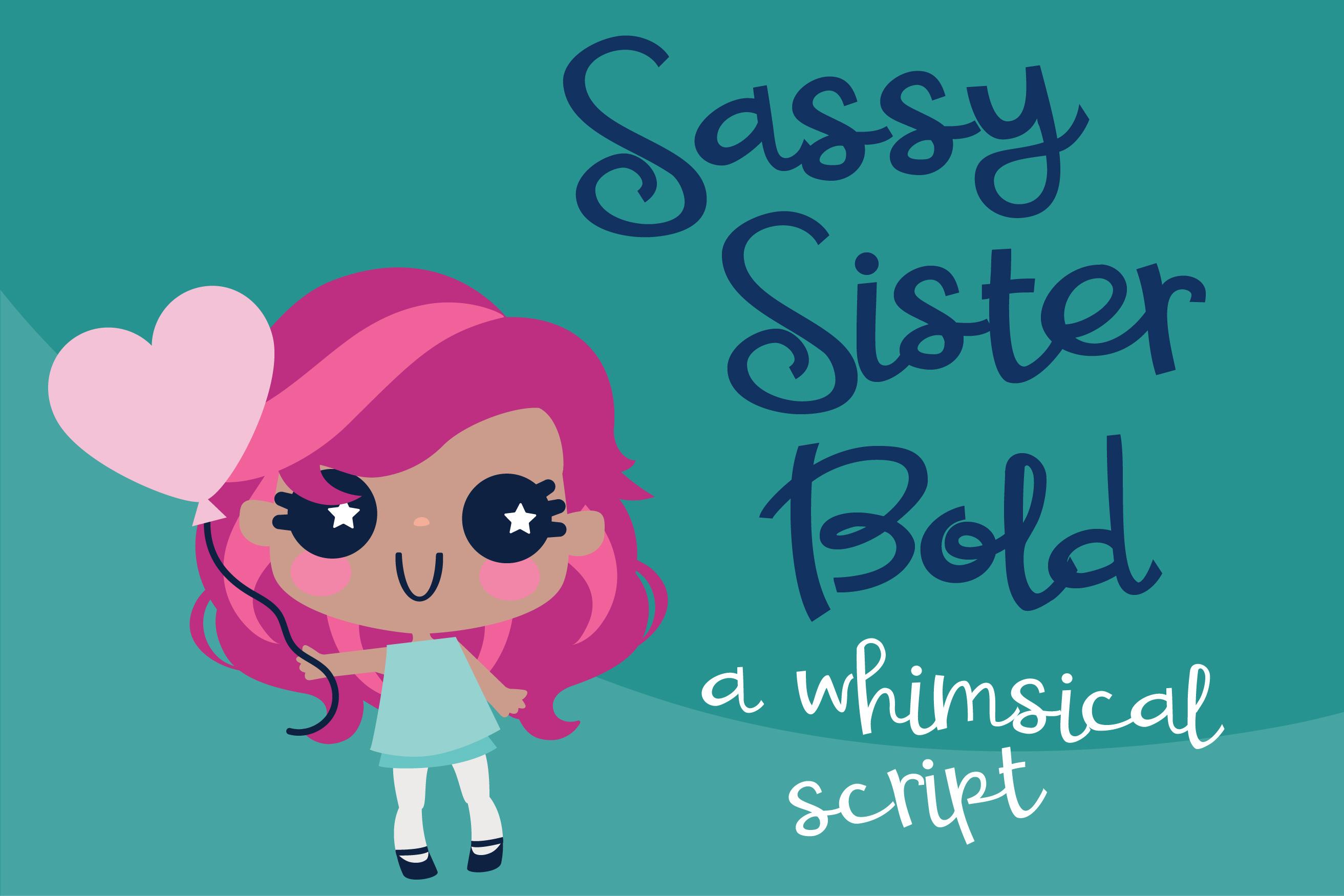 Sassy Sister Font