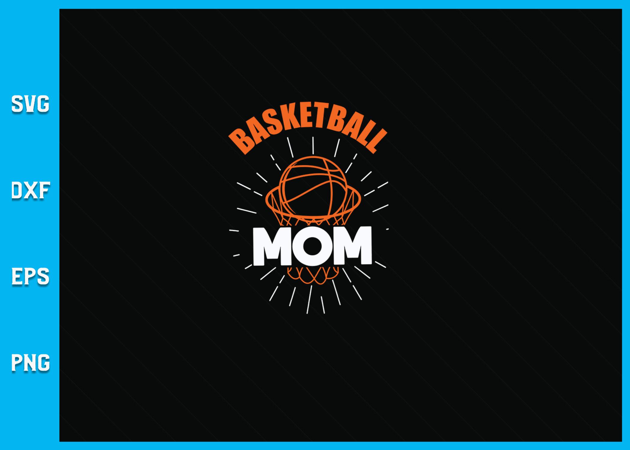 Basketball Mom SVG
