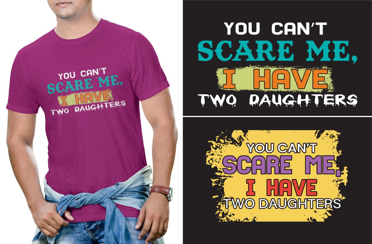 Can't Scare Me I Have Two Daughters
