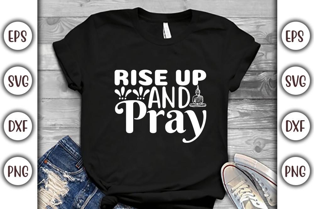 Rise Up and Pray