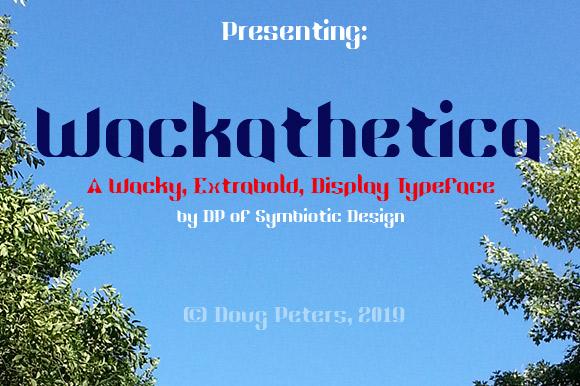 Wackathetica Font