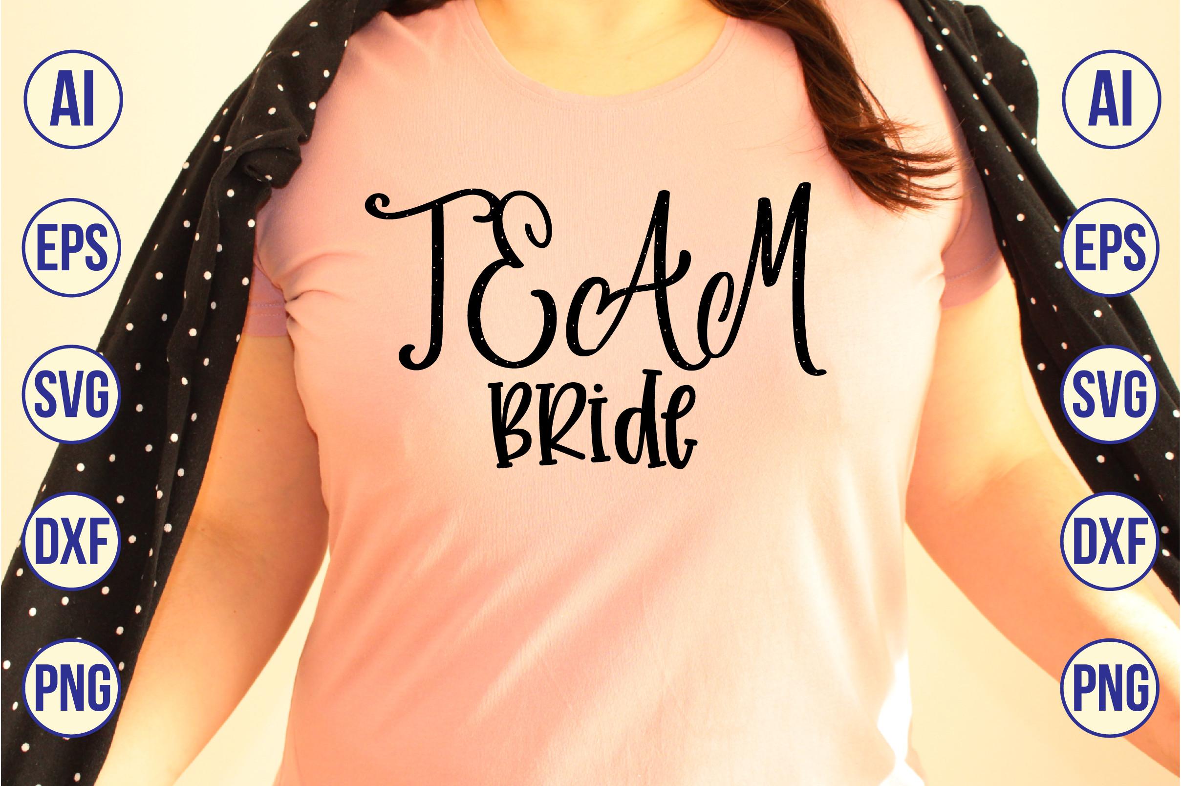 Team Bride SVG