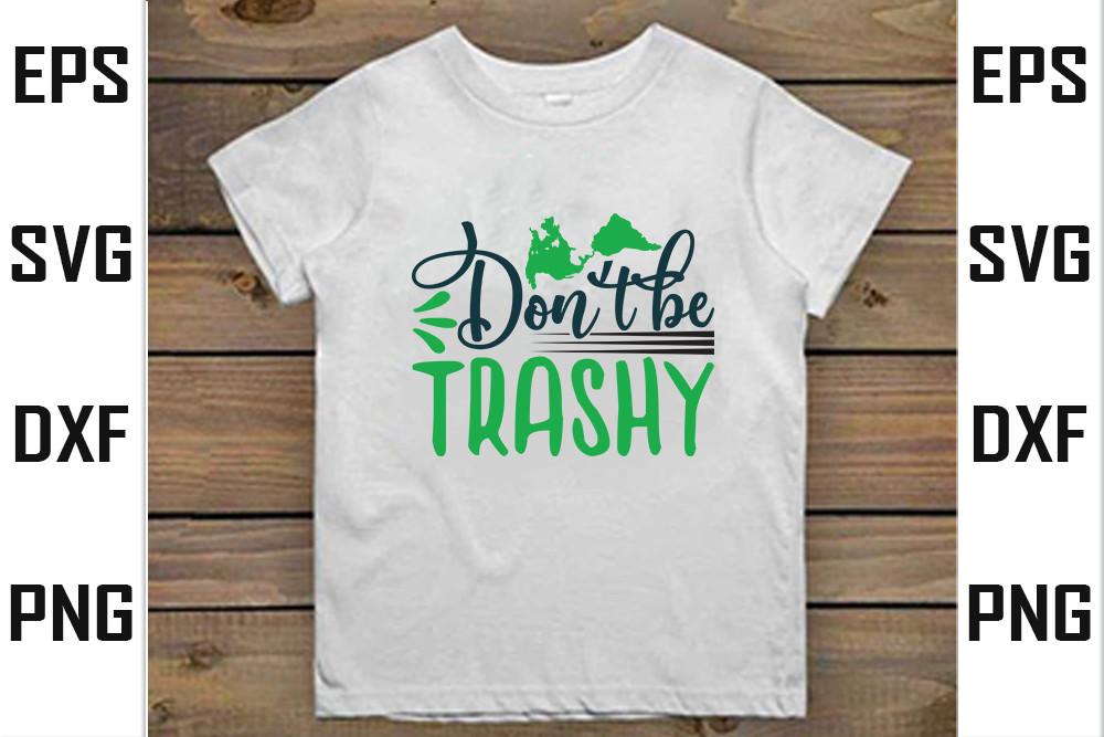 Don’t Be Trashy