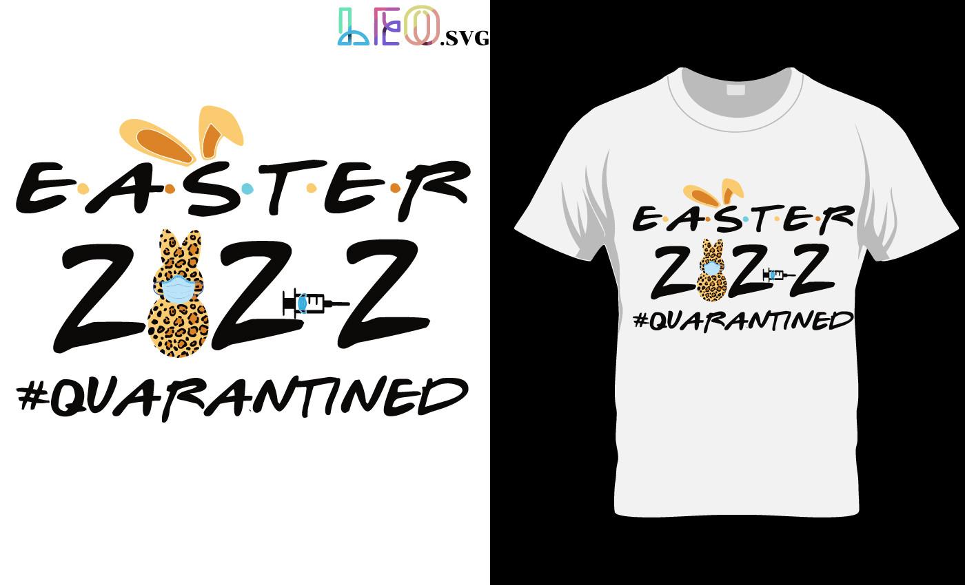 Easter 2022 Quarantined Svg
