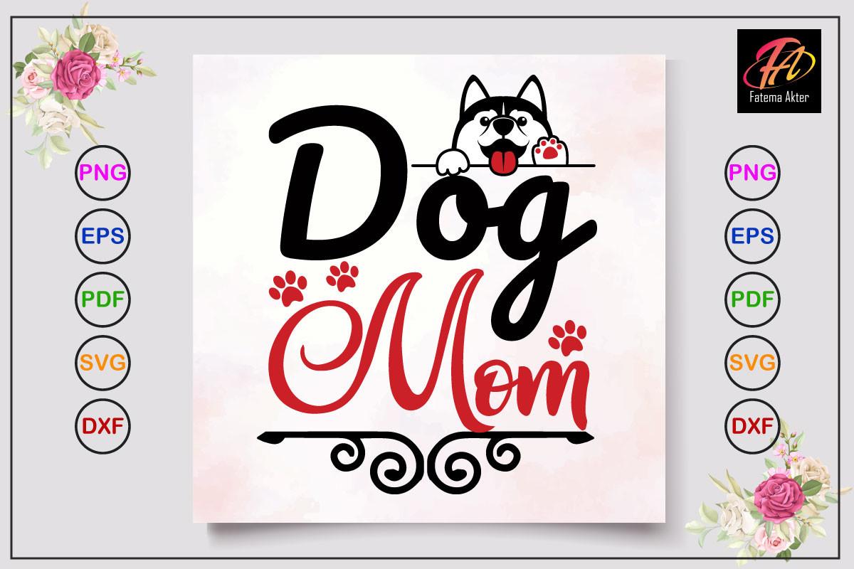 Dog Mom