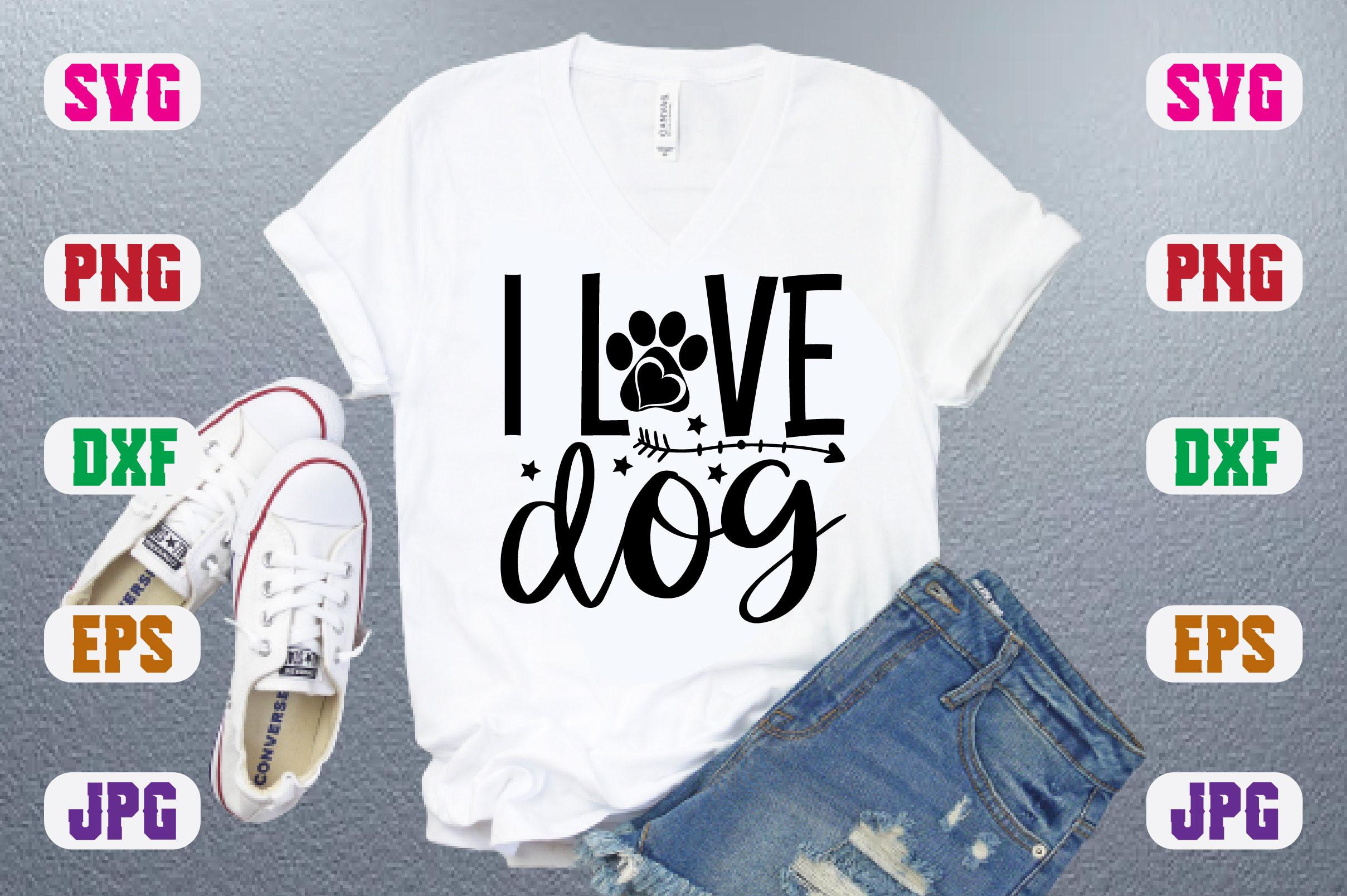 I Love Dog