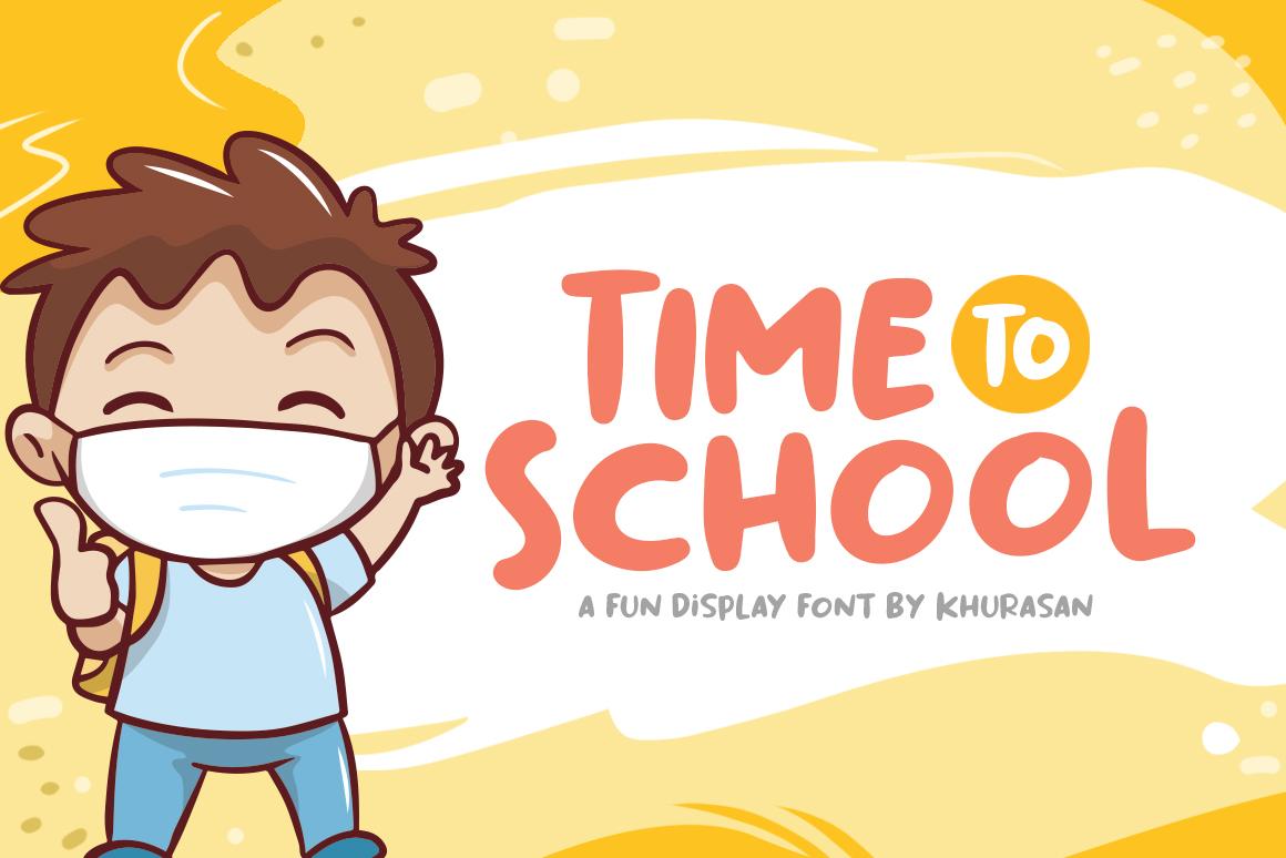 Time to School Font