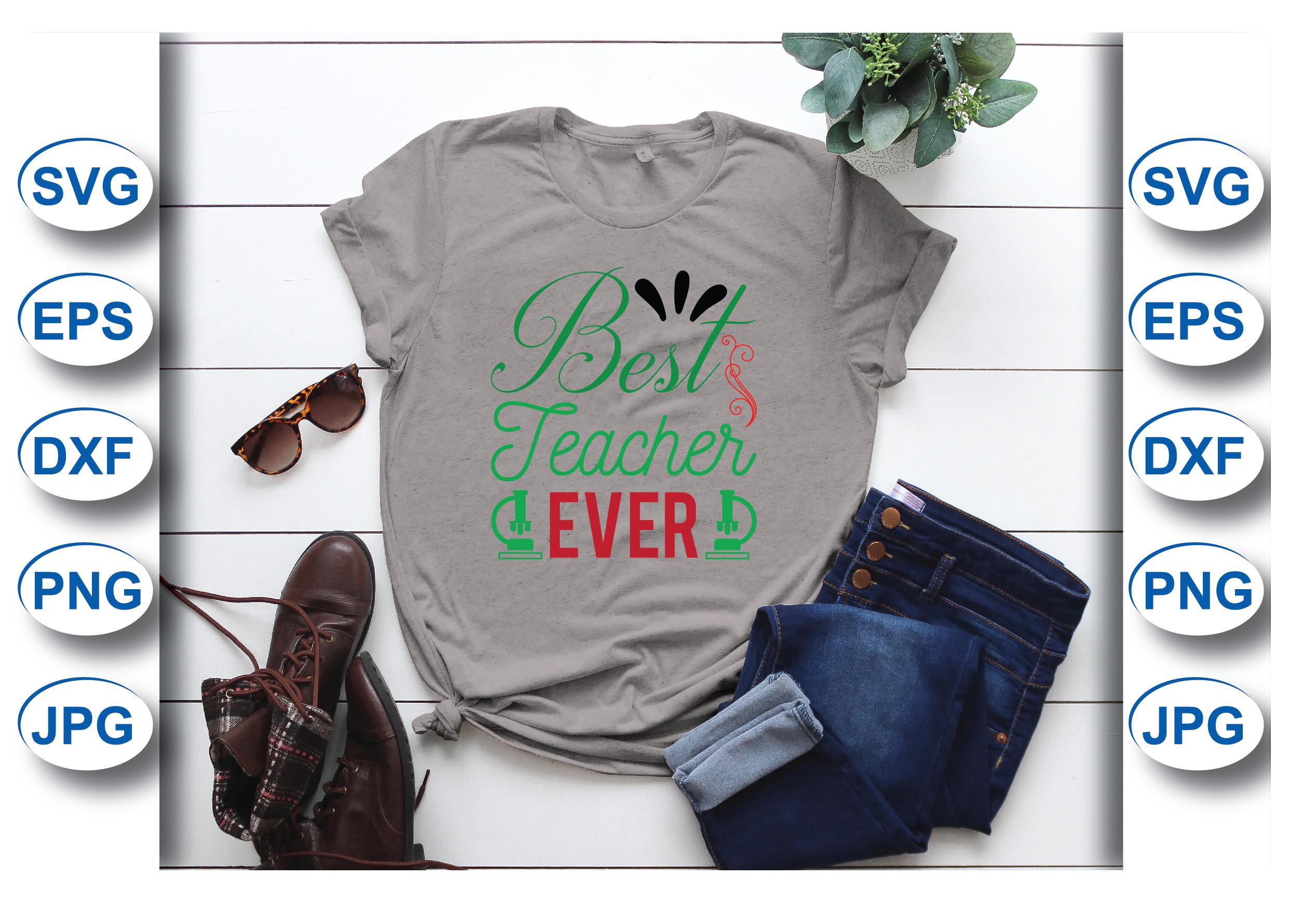 Best Teacher Ever T-shirt